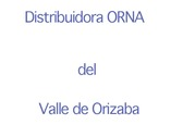 Distribuidora ORNA del Valle de Orizaba