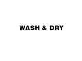 Wash Dry
