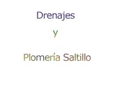 Drenajes y Plomería Saltillo