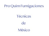 Pro Quim Fumigaciones Técnicas de México