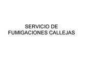 Servicios de Fumigación Callejas